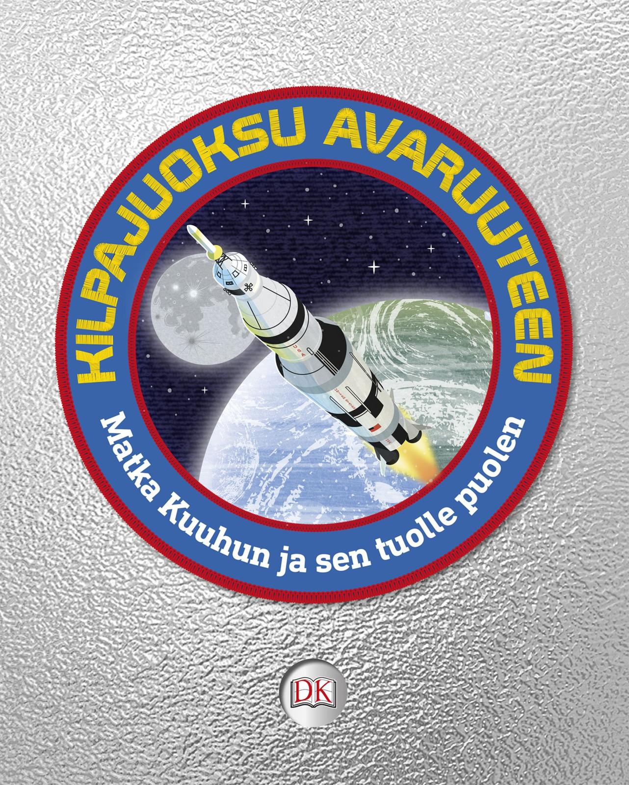 Etukansi. Sarah Cruddas Kilpajuoksu avaruuteen