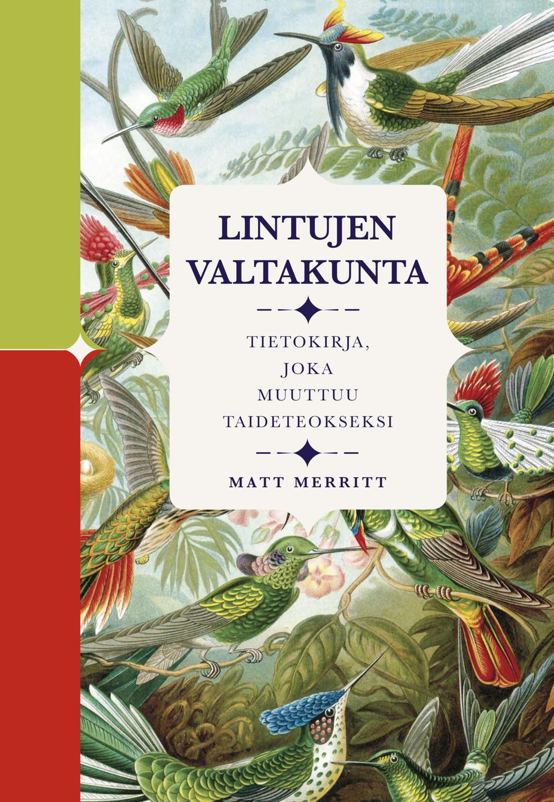 Etukansi. Matt Merritt Lintujen valtakunta