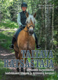 Etukansi. Marjut Leminen Taitava ratsastaja