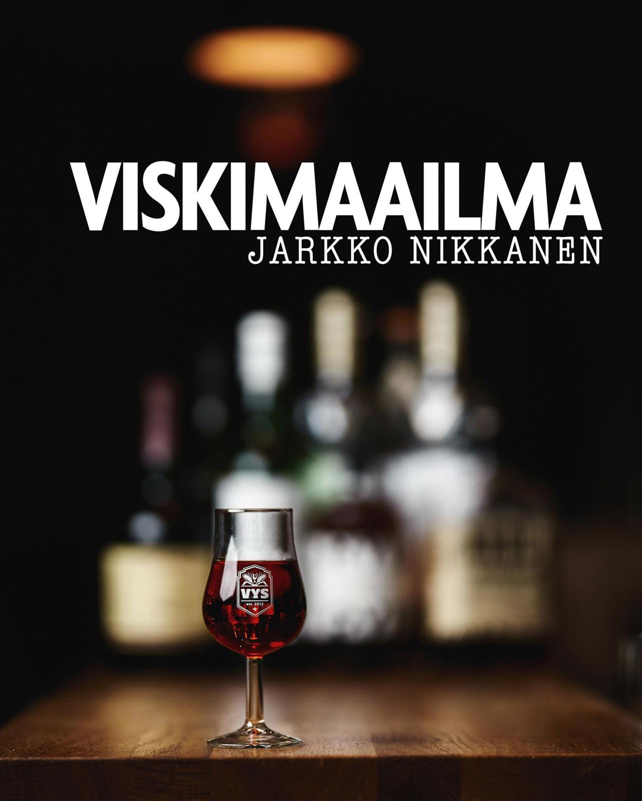 Etukansi. Jarkko Nikkanen Viskimaailma