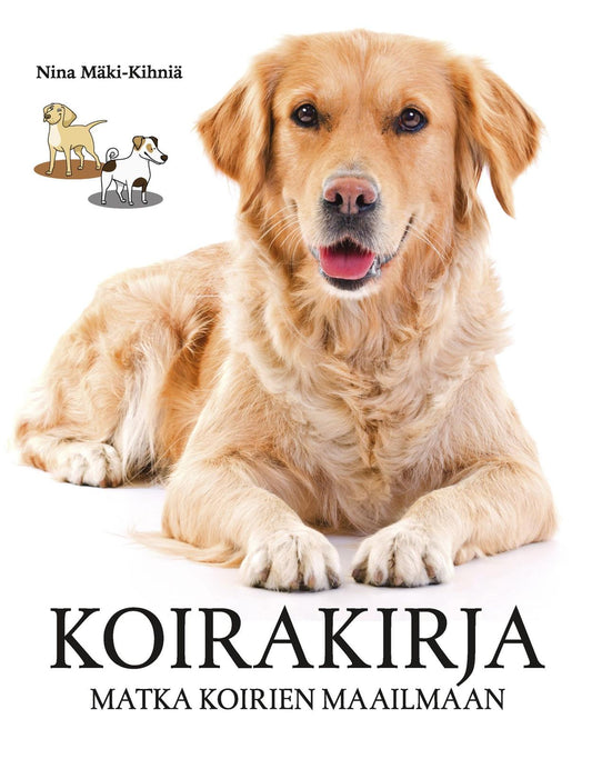 Etukansi. Nina Mäki-Kihniä. Koirakirja.