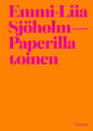 Etukansi. Emmi-Liia Sjöholm Paperilla toinen