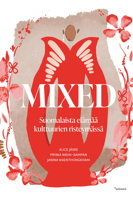 Etukansi. Janina Waenthongkham. Priska Niemi-Sampan. Alice  Jäske. Mixed.
