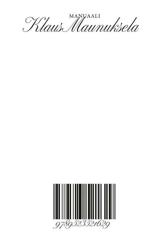 Etukansi. Klaus Maunuksela. Manuaali.