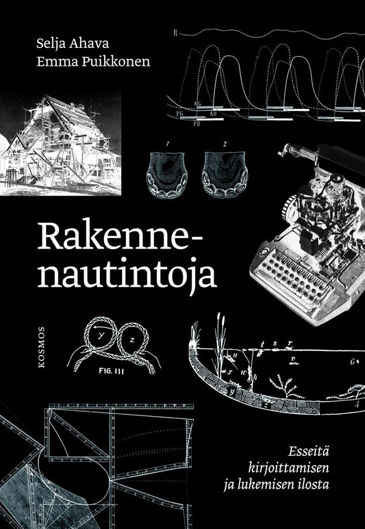 Etukansi. Emma Puikkonen. Selja Ahava. Rakennenautintoja.