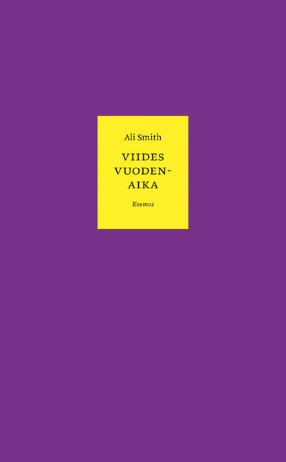 Etukansi. Ali Smith. Viides vuodenaika