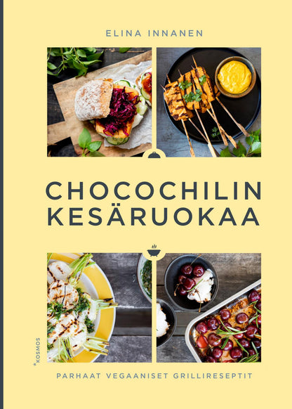 Etukansi. Elina Innanen Chocochilin kesäruokaa