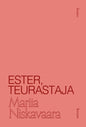Etukansi. Mariia Niskavaara Ester, teurastaja