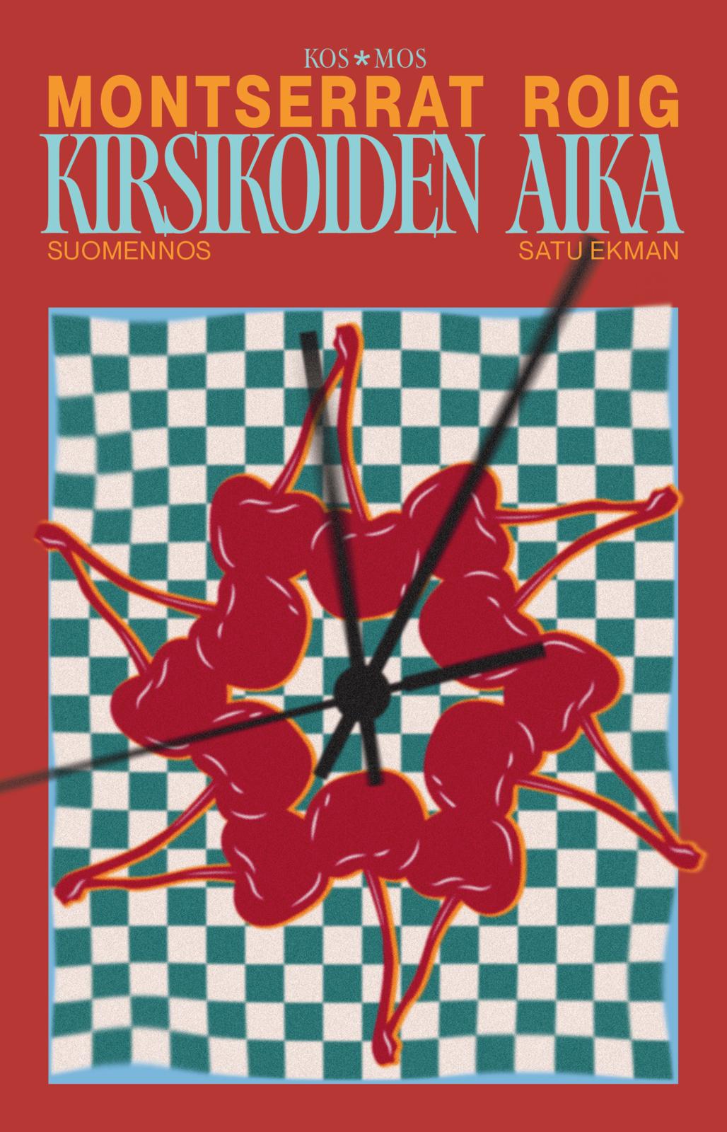 Etukansi. Montserrat Roig Kirsikoiden aika