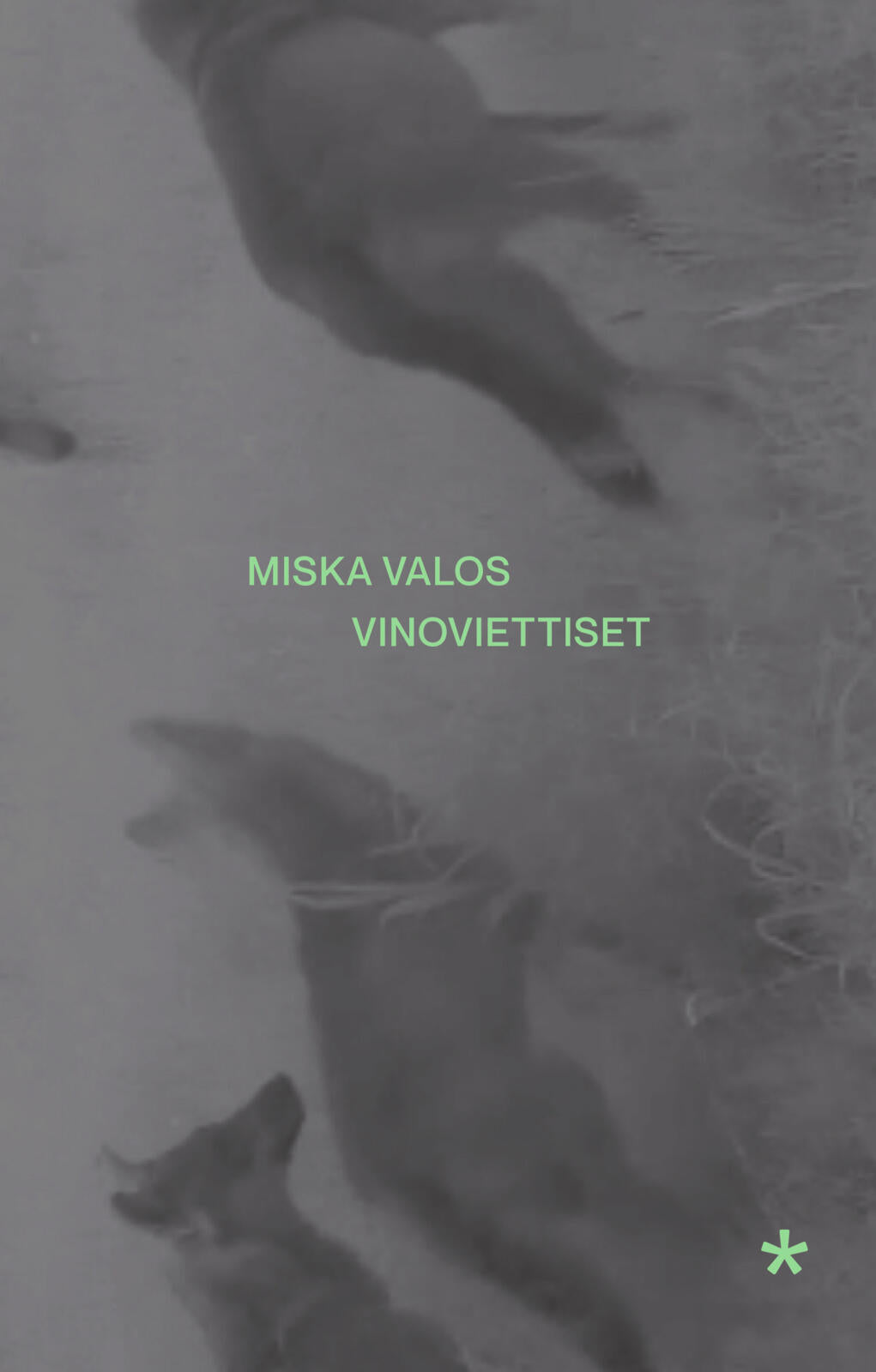 Etukansi. Miska Valos Vinoviettiset