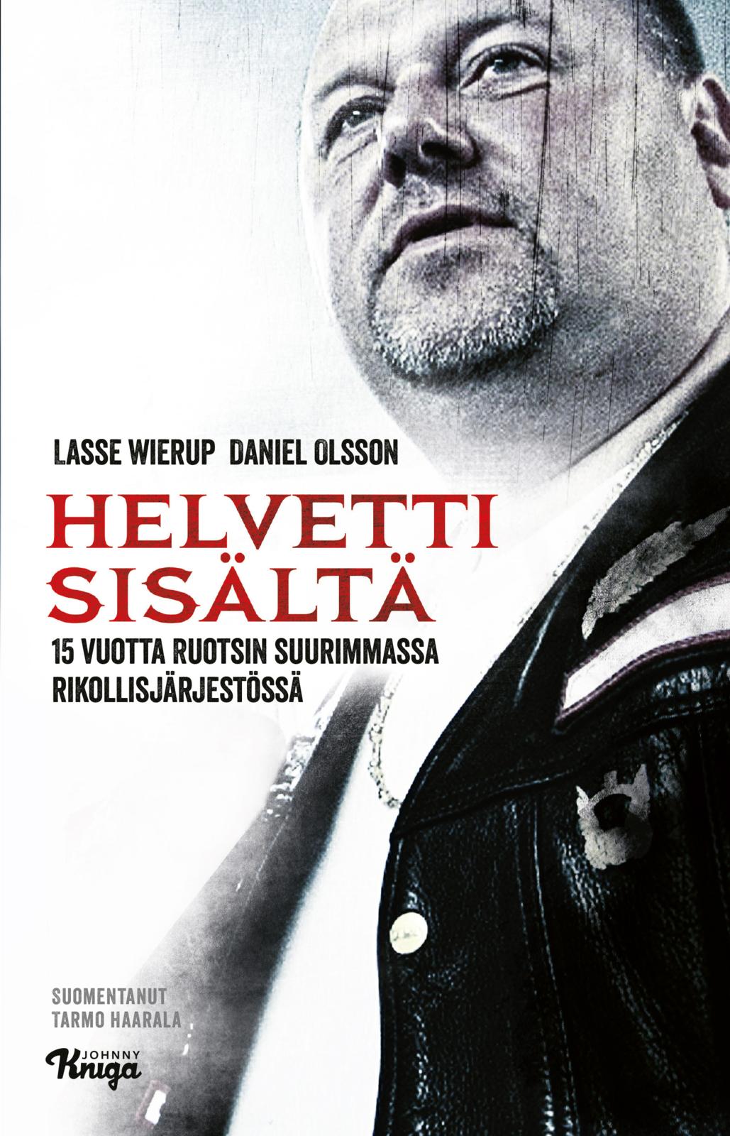 Etukansi. Lasse Wierup Helvetti sisältä