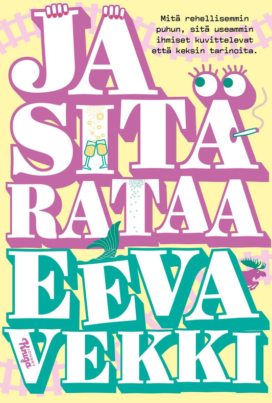 Etukansi. Eeva Vekki. Ja sitä rataa.