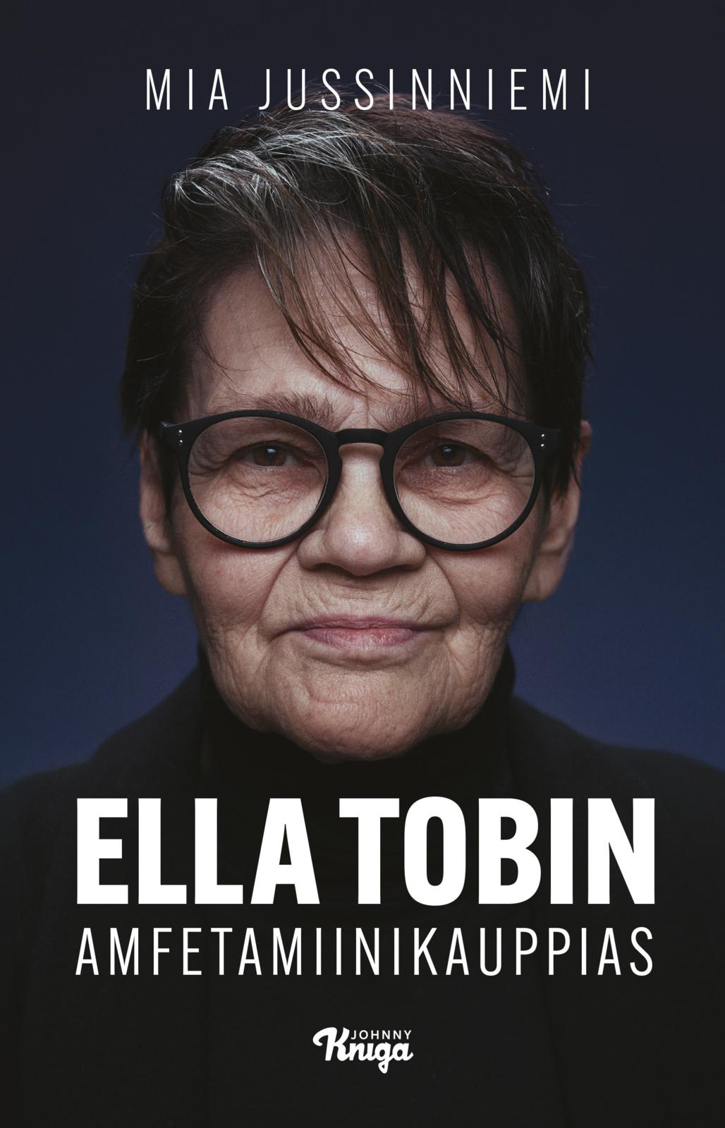 Etukansi. Mia Jussinniemi Ella Tobin