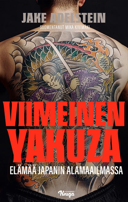 Etukansi. Jake Adelstein. Viimeinen yakuza