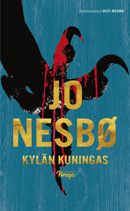 Etukansi. Jo Nesbø Kylän kuningas