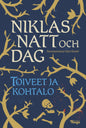 Etukansi. Niklas Natt och Dag Toiveet ja kohtalo