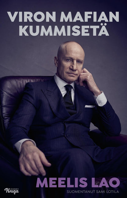 Etukansi. Meelis Lao. Viron mafian kummisetä