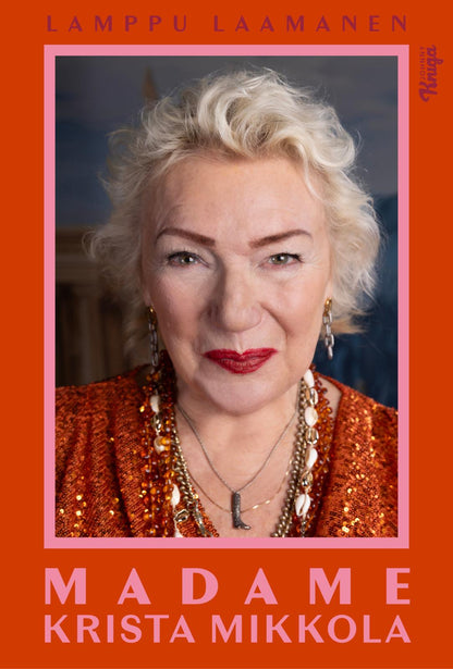 Etukansi. Lamppu Laamanen Madame Krista Mikkola