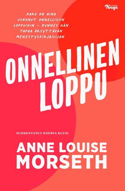 Etukansi. Anne Louise Morseth Onnellinen loppu