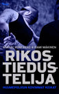 Etukansi. Mikael Runeberg Rikostiedustelija
