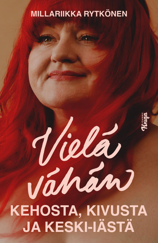 Etukansi. Millariikka  Rytkönen. Vielä vähän.