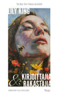 Etukansi. Lily King Kirjoittajia & rakastajia