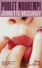 Etukansi. Jennette McCurdy Puolet nuorempi