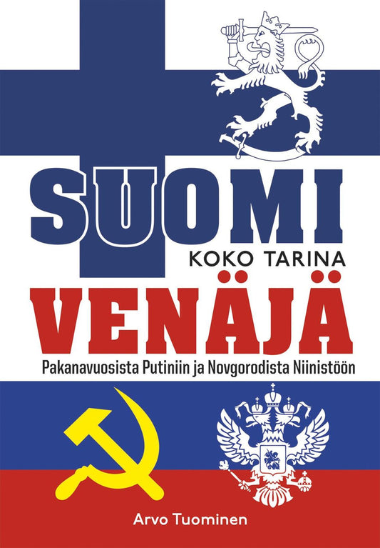 Etukansi. Arvo Tuominen. Suomi & Venäjä.