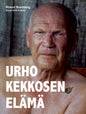 Etukansi. Robert Brantberg Urho Kekkosen Elämä