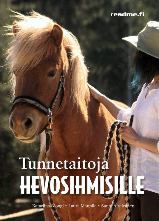 Etukansi. Katariina Alongi. Laura Mannila. Sanni Seppelin. Tunnetaitoja hevosihmisille.