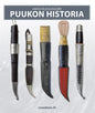 Etukansi. Anssi Ruusuvuori Puukon historia