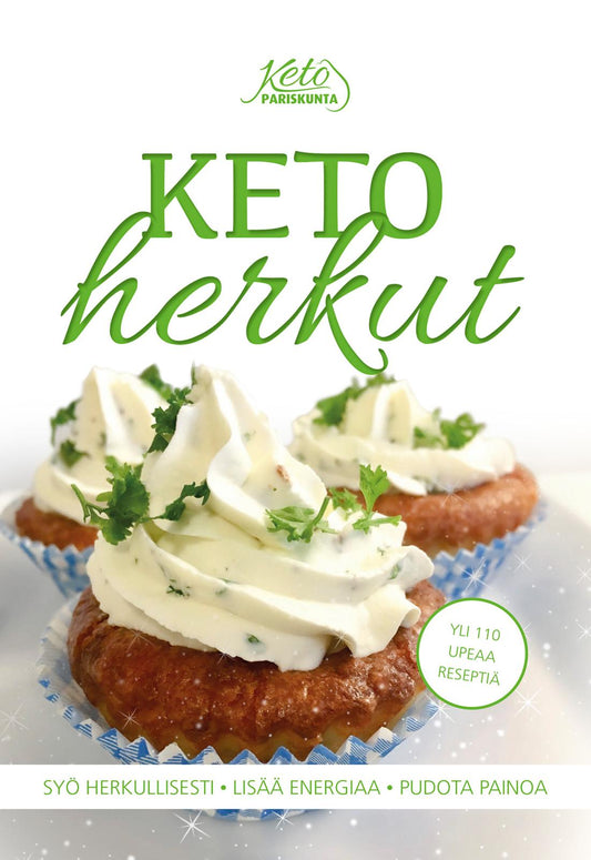 Etukansi. Johanna Kangas. Marko Kangas. Keto herkut.