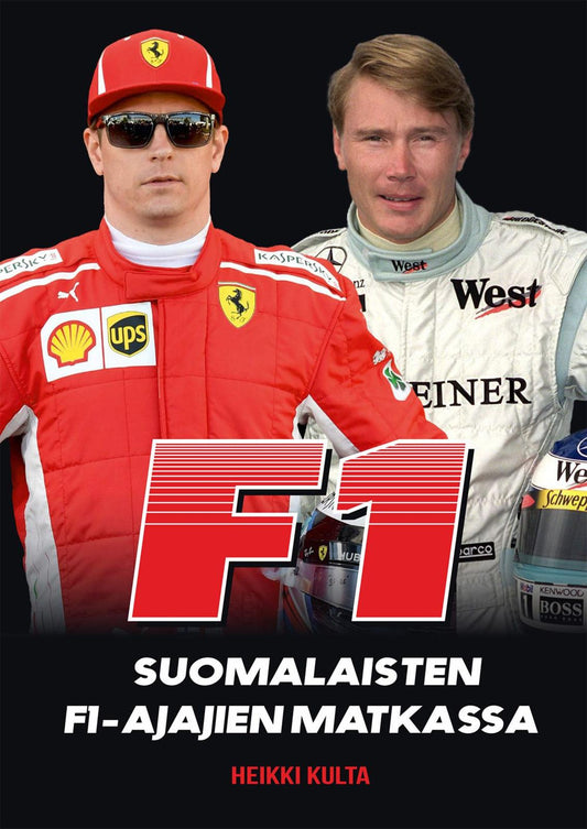 Etukansi. Heikki Kulta. F1 - Suomalaisten F1-ajajien matkassa.