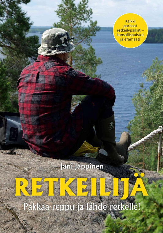 Etukansi. Jani Jäppinen. Retkeilijä - Pakkaa reppu ja lähde retkelle.
