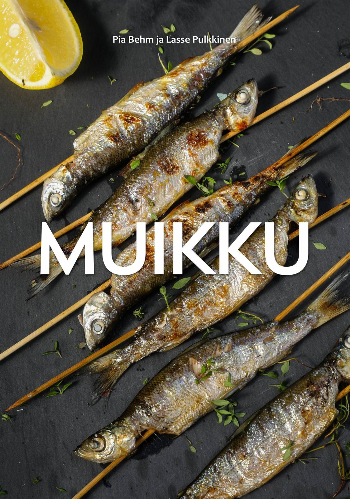 Etukansi. Pia Behm Muikku