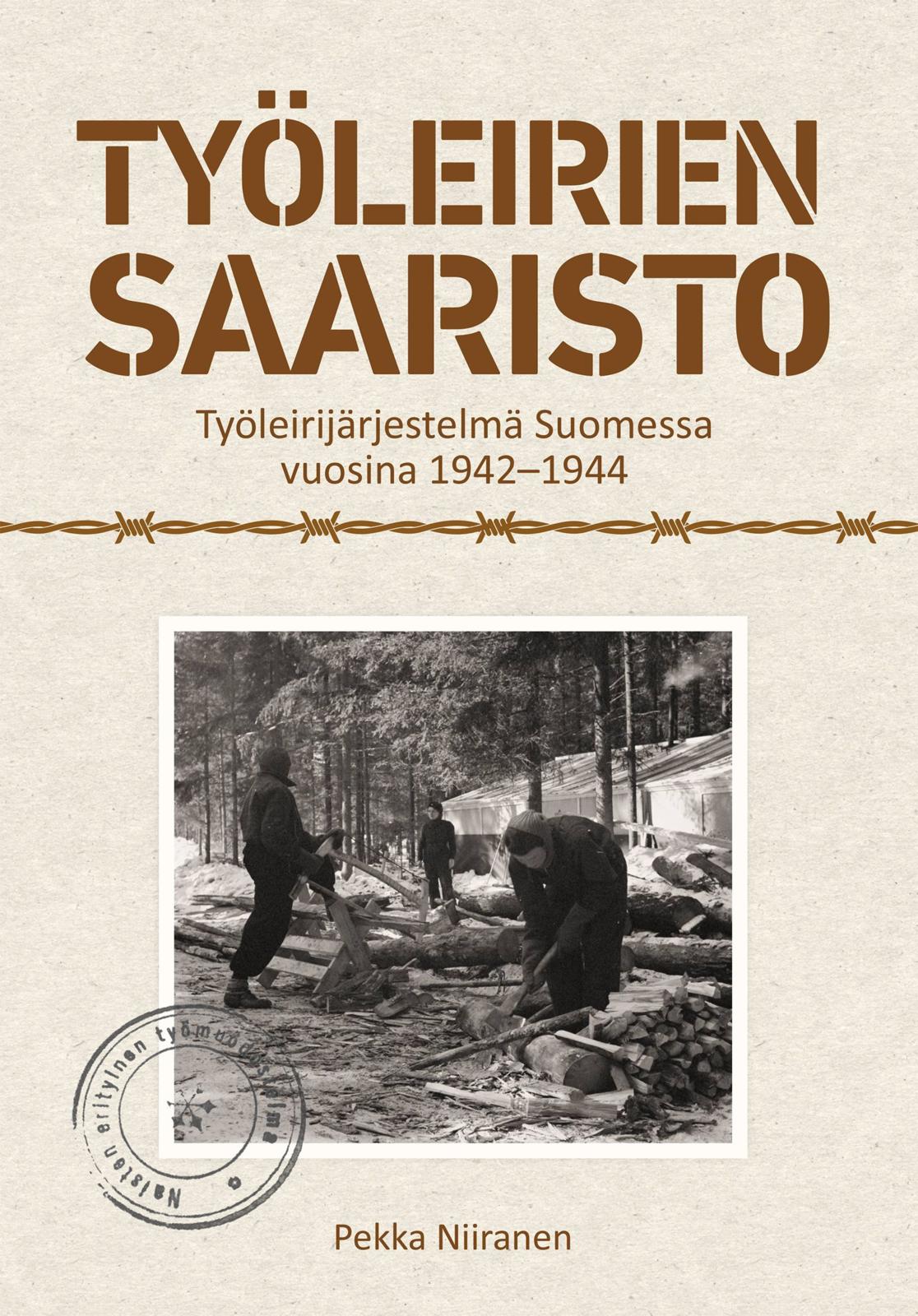 Etukansi. Pekka Niiranen Työleirien saaristo