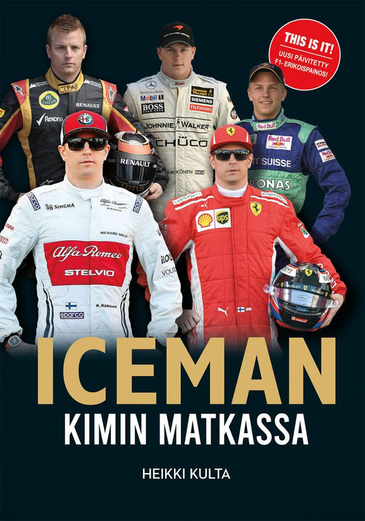Etukansi. Heikki Kulta. Iceman - Kimin matkassa - This is it! Koko tarina.