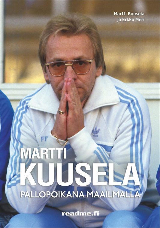 Etukansi. Martti Kuusela. Erkko Meri. Martti Kuusela - Pallopoikana maailmalla.