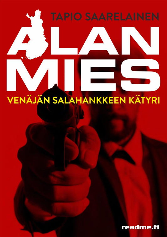 Etukansi. Tapio Saarelainen. Alan mies.