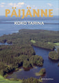 Etukansi. Arto Kantola Päijänne - koko tarina