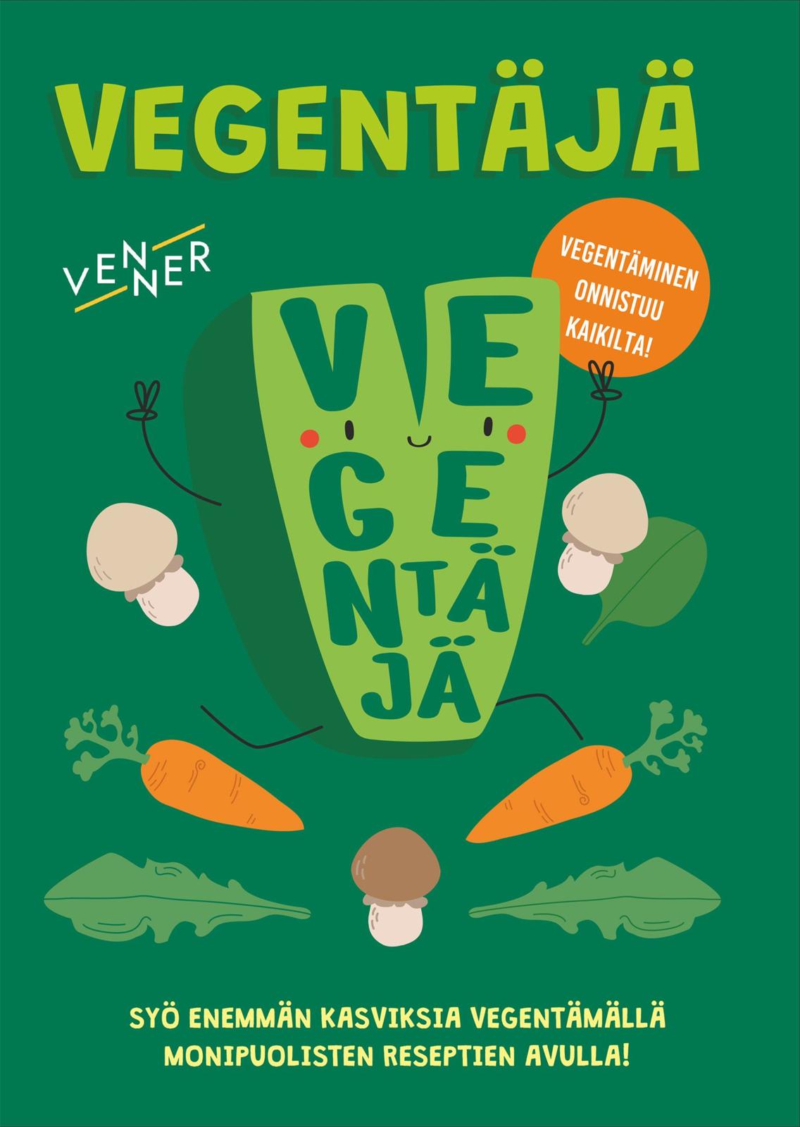 Etukansi. Venner Vegentäjä