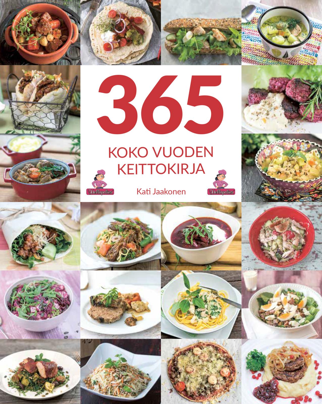 Etukansi. Kati Jaakonen 365 Koko vuoden keittokirja
