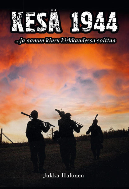 Etukansi. Jukka Halonen Kesä 1944