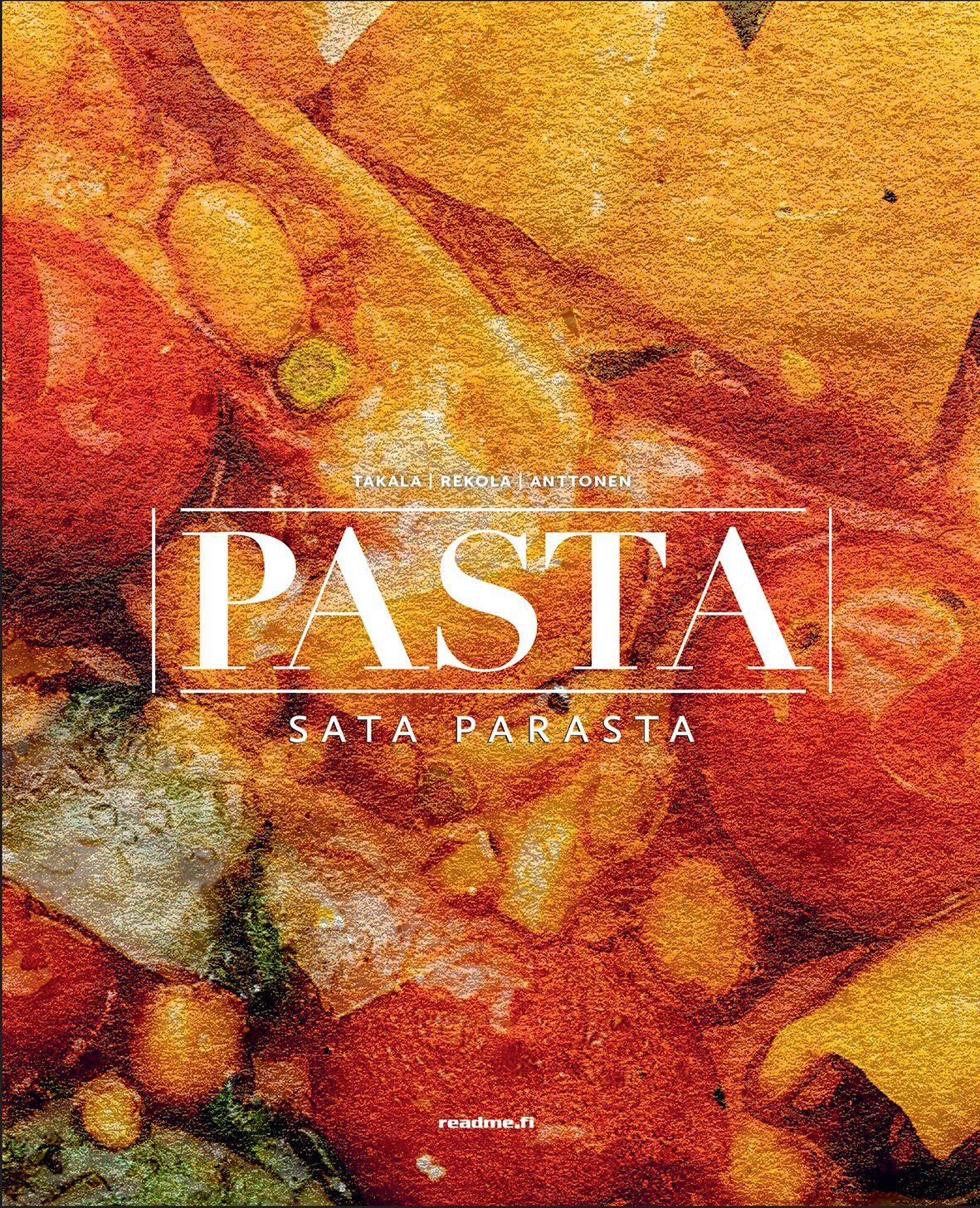 Etukansi. Mikko Takala Pasta! - Sata parasta