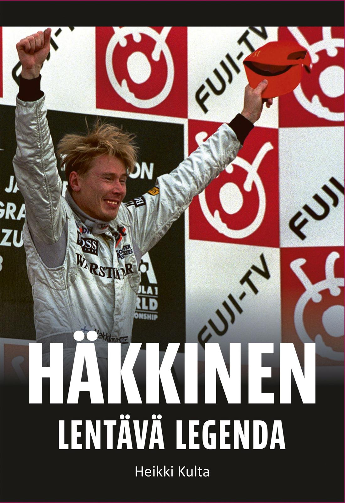 Etukansi. Heikki Kulta Häkkinen - Lentävä legenda