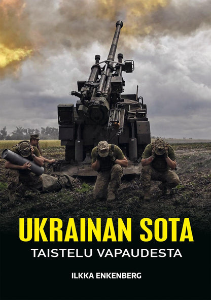 Etukansi. Ilkka Enkenberg Ukrainan sota - Taistelu vapaudesta