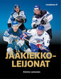 Etukansi. Kimmo Leinonen Jääkiekkoleijonat