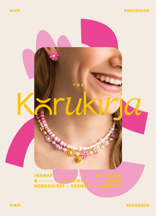 Etukansi. Alva Andersson. Virpi Mikkonen. The Korukirja.