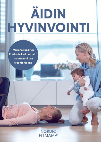 Etukansi. Nordic Fit Mama Nordic Fit Mama
