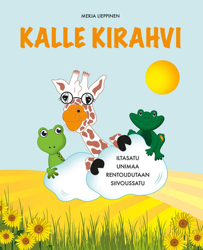 Etukansi. Merja Lieppinen Hyvänmielen satukirja